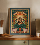 Fuck Shit Up Poster